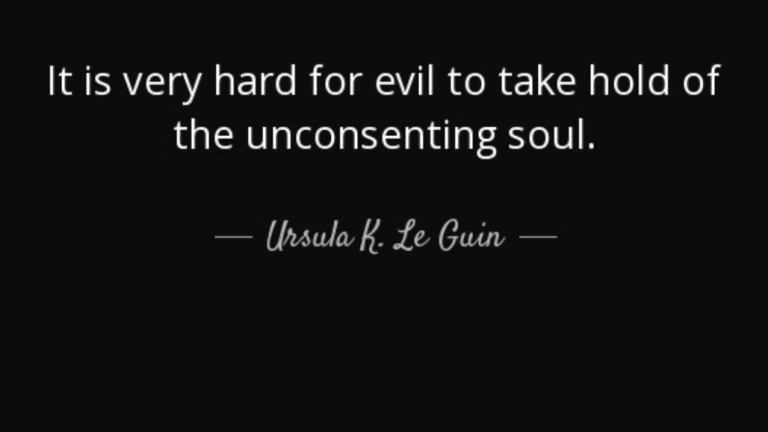 Ursula K. Le Guin On How Evil Takes Hold