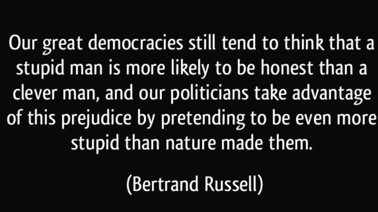Bertrand Russel On The Exploitation Of Ignorance In Democracies